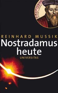 Nostradamus Heute