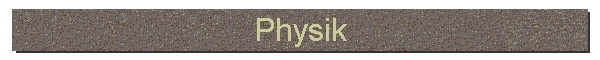 Physik