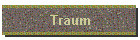 Traum