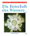 Die Botschaft des Wassers